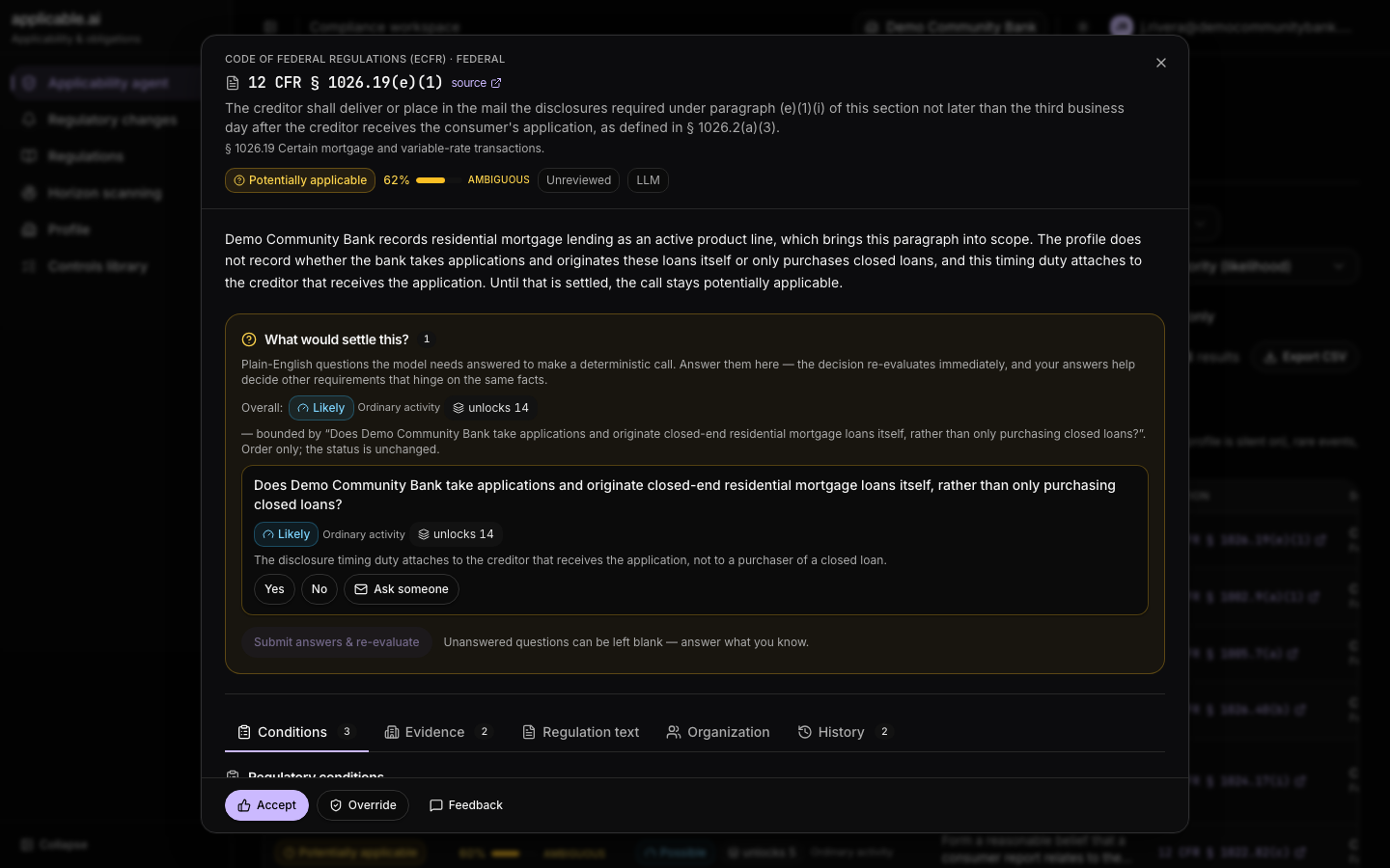 Screenshot of one applicability decision for the fictional Demo Community Bank: the citation, the section text, the reasoning, and a “What would settle this?” question with Yes, No and Ask someone buttons.